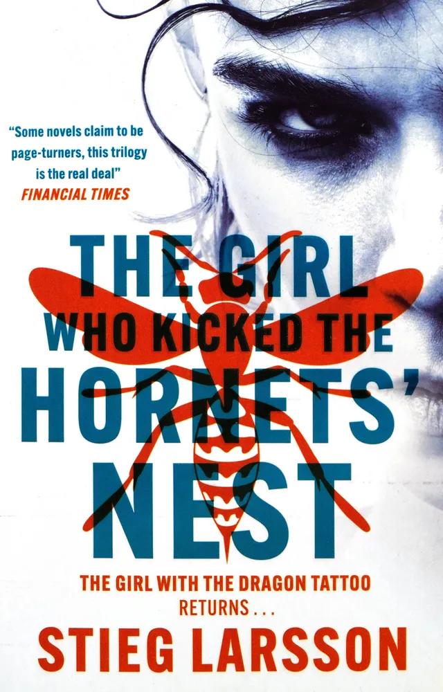 The Girl Who Kicked the Hornets' Nest