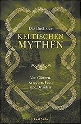 Das Buch der keltischen Mythen