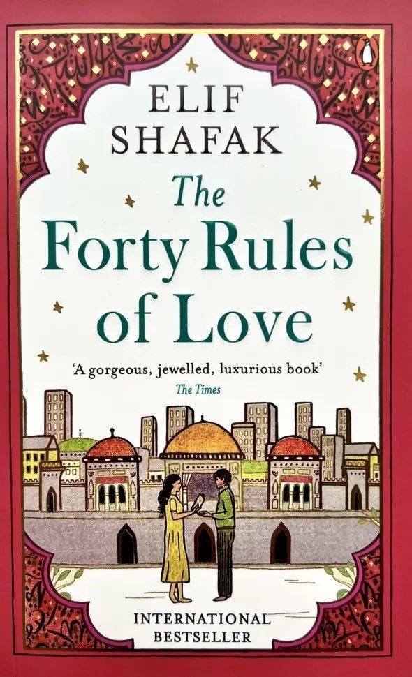 The Forty Rules of Love ( Сорок правил любви) The Forty Rules of Love ( Сорок правил любви)