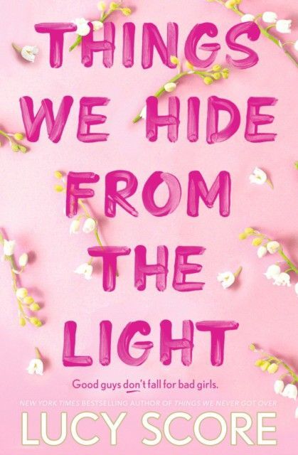 Things We Hide From The Light Things We Hide From The Light