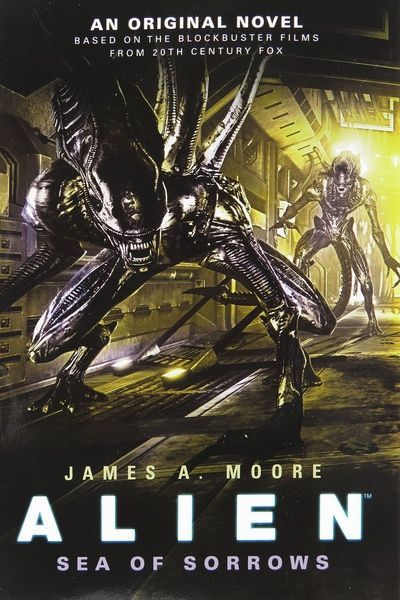 Alien: Sea of Sorrows - book 2 Alien: Sea of Sorrows - book 2