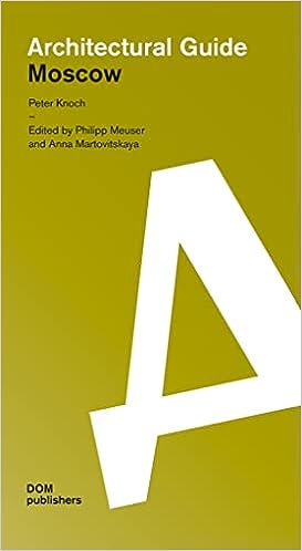 Architectural guide Moscow Architectural guide Moscow